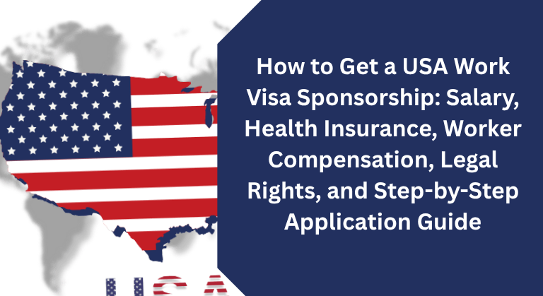 How to Get a USA Work Visa Sponsorship